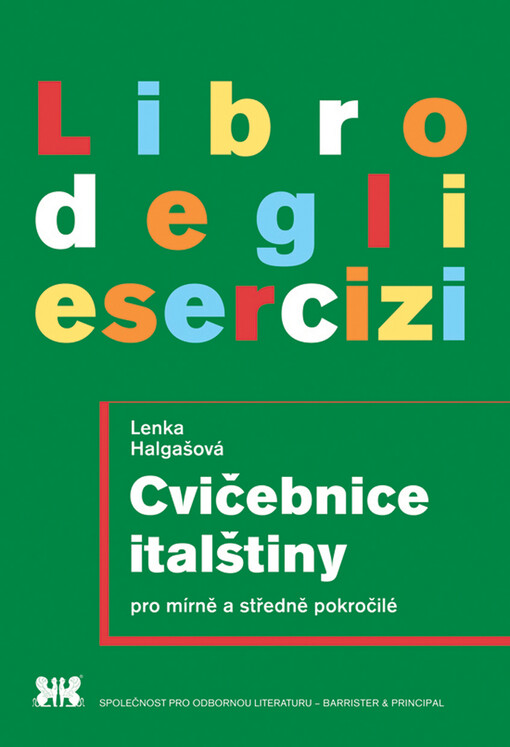 Cvičebnice italštiny = Libro degli esercizi : [pro mírně a středně pokročilé]