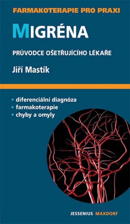 Migréna : průvodce ošetřujícího lékaře