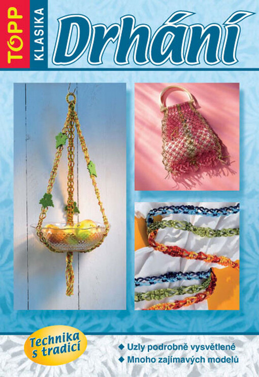 Drhání: technika s tradicí