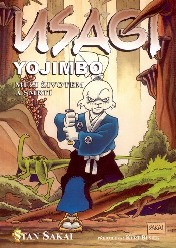 Usagi Yojimbo. Mezi životem a smrtí