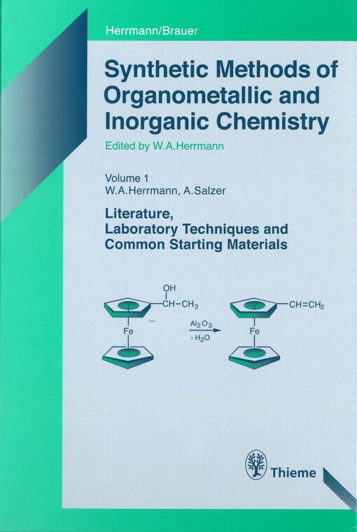 Synthetic Methods of Organometallic and Inorganic Chemistry (Synthetic methods of organometallic & inorganic chemistry) (v. 1)