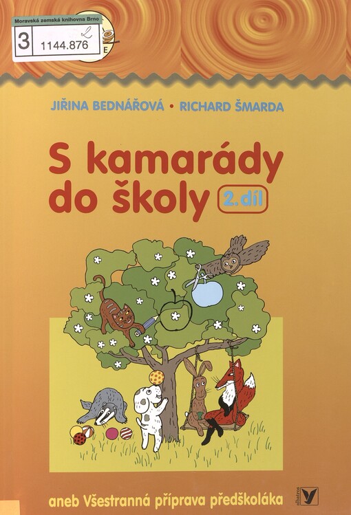 S kamarády do školy, aneb, Všestranná příprava předškoláka, 2. díl