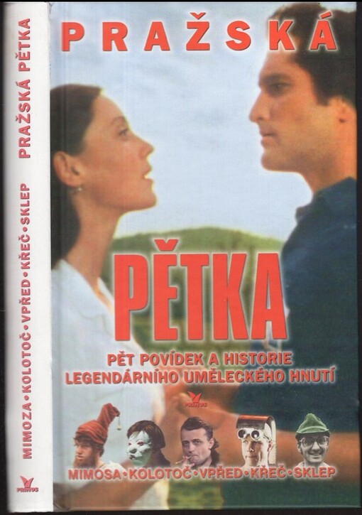 Pražská 5 : Mimoza, Kolotoč, Vpřed, Křeč, Sklep