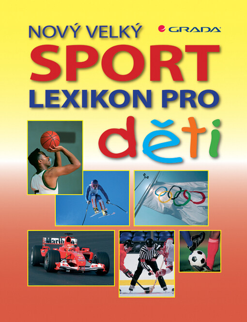 Nový velký sport lexikon pro děti