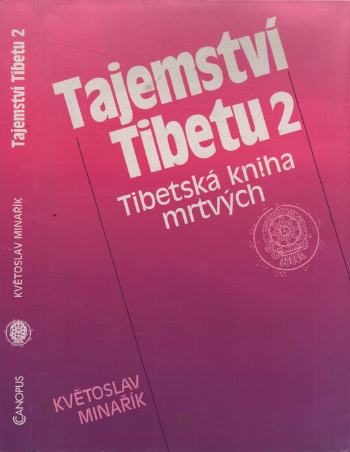 Tajemství Tibetu, II, Tibetská kniha mrtvých (Bardo thödol)