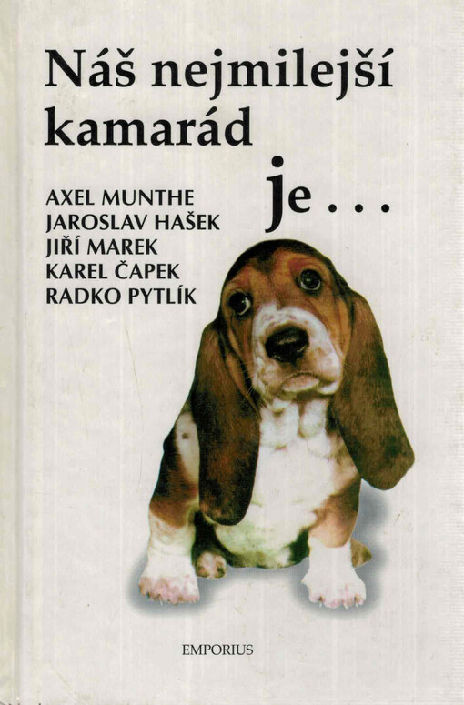 Náš nejmilejší kamarád--: rozmarný 