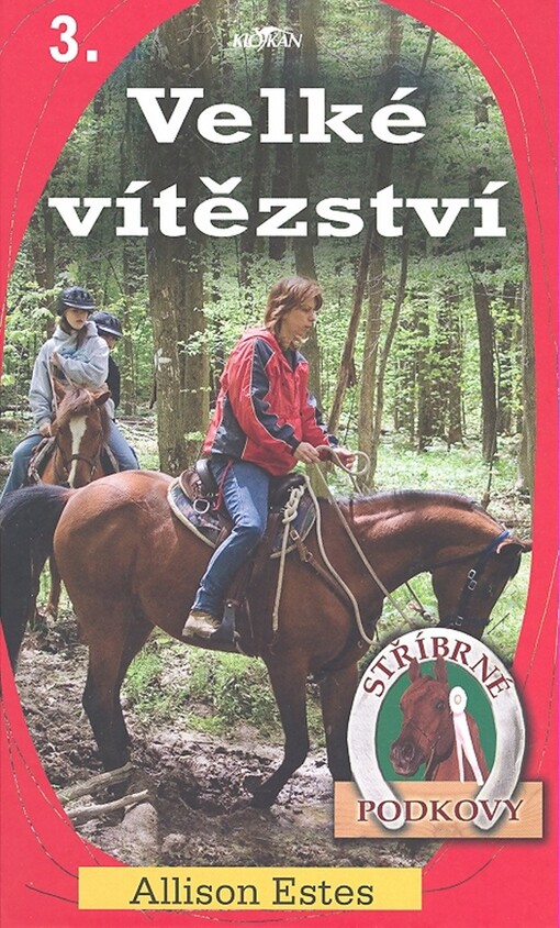 Stříbrné podkovy, 3, Velké vítězství