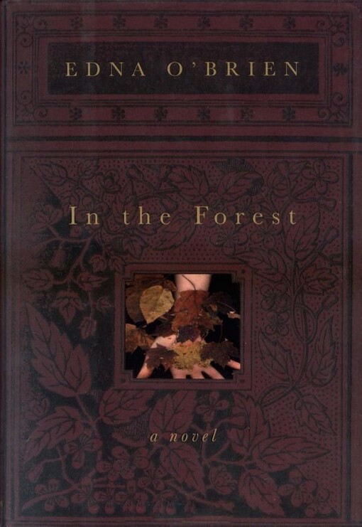 In the Forest: A Novel