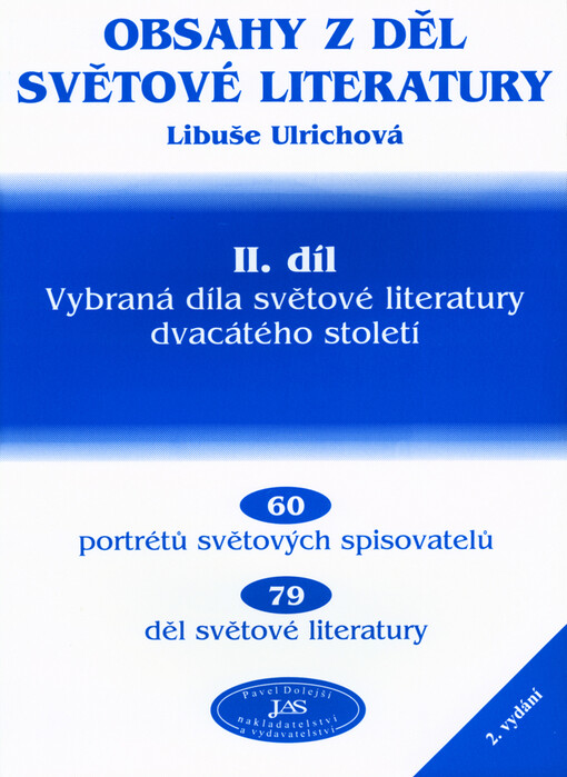 Obsahy z děl světové literatury, II. díl, Vybraná díla světové literatury dvacátého století