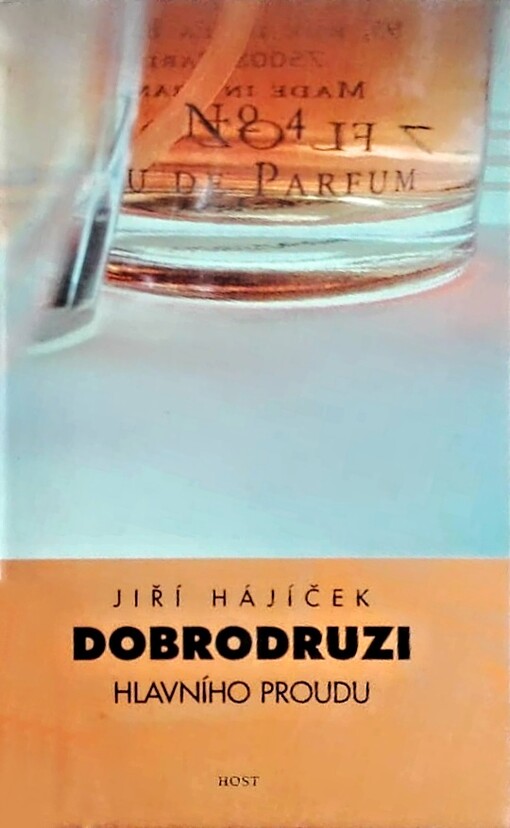 Dobrodruzi hlavního proudu