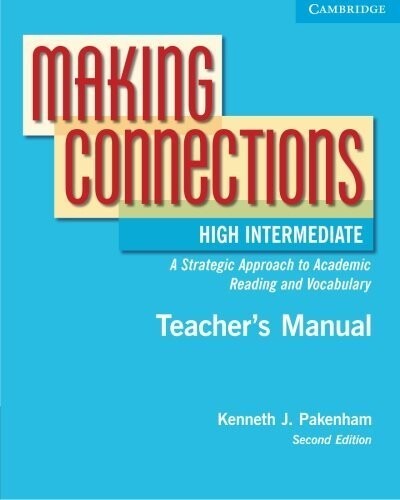 Making Connections High Intermediate Instructor´s Manual - Kenneth J. Pakenham