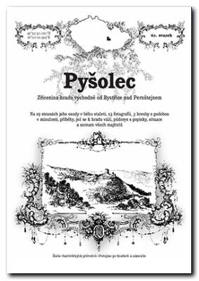 Pyšolec : zřícenina hradu východně od Bystřice nad Pernštejnem