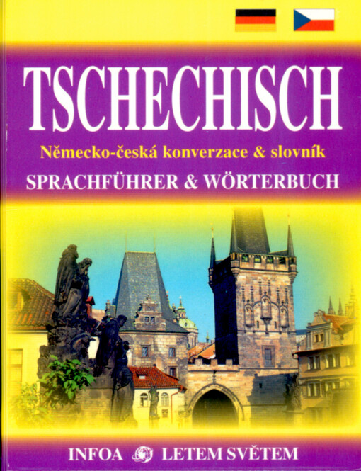 Tschechisch : Sprachführer & Wörterbuch = německo-česká konverzace & slovník
