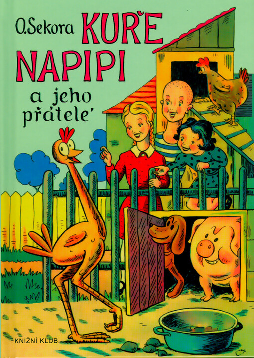 Kuře Napipi a jeho přátelé