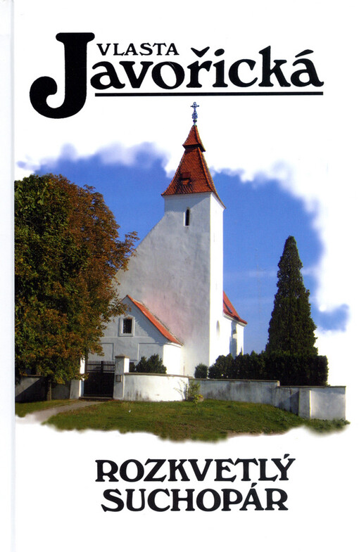 Rozkvetlý suchopár: vesnický román