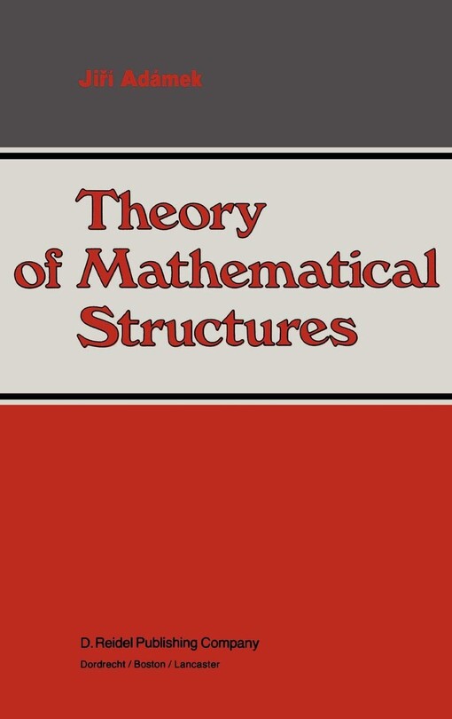 Theory of mathematical structures