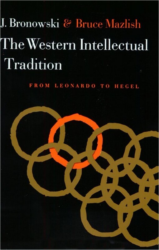 Western Intellectual Tradition: From Leonardo to Hegel