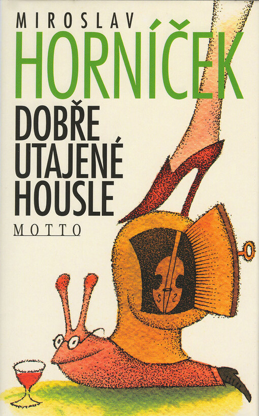 Dobře utajené housle, 7. vyd., V nakl. Motto 2.
