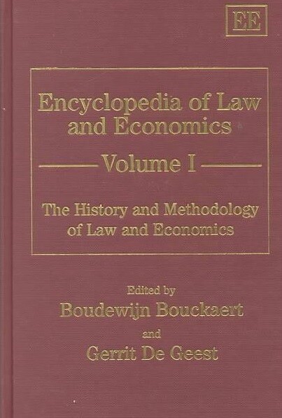 The History and Methodology of Law and Economics (Encyclopedia of Law and Economics)