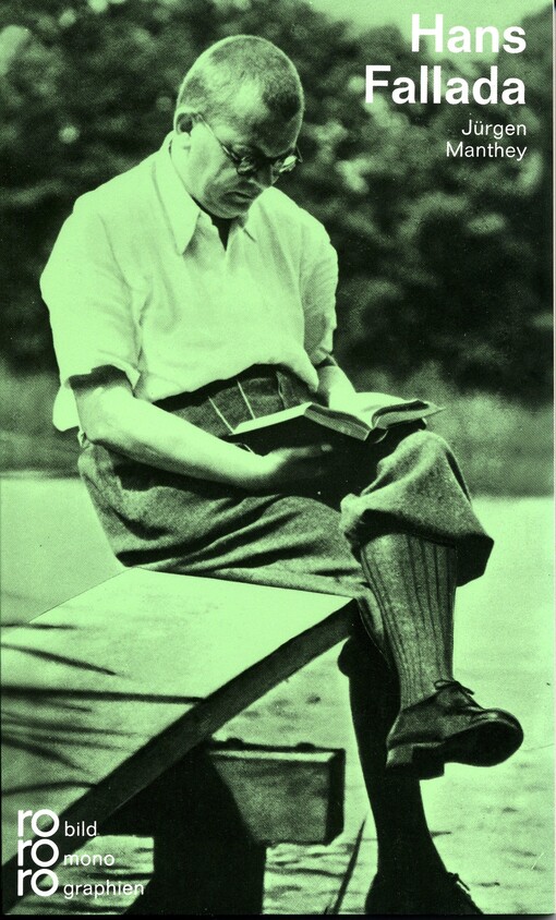 Hans Fallada in Selbstzeugnissen und Bilddokumenten