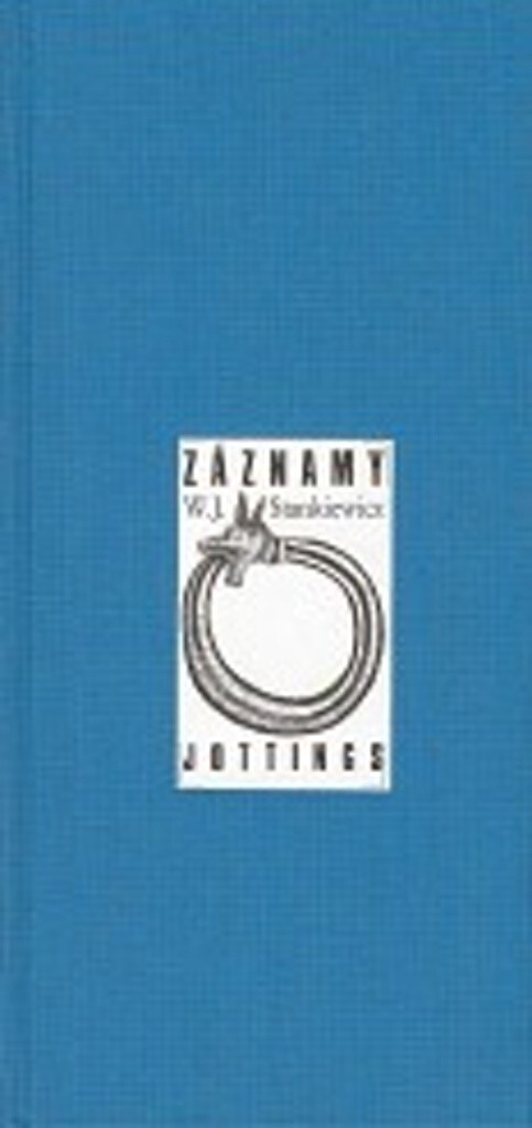 Záznamy : myšlenky & aforismy = Jottings : thoughts & aphorisms
