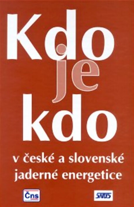 Kdo je kdo v české a slovenské jaderné energetice