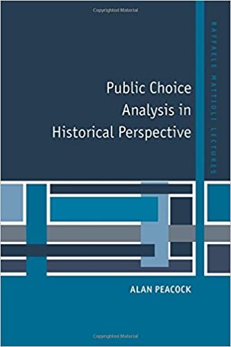 Public Choice Analysis in Historical Perspective (Raffaele Mattioli Lectures)