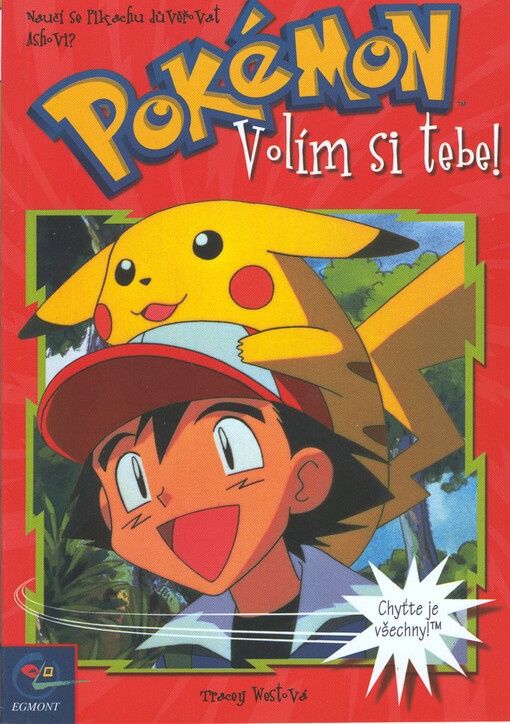Pokémon. [1], Volím si tebe!
