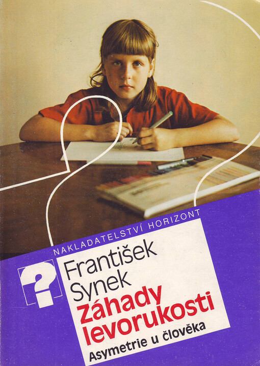 Záhady levorukosti: asymetrie u člověka