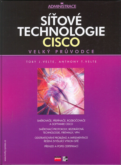 Síťové technologie Cisco: velký průvodce