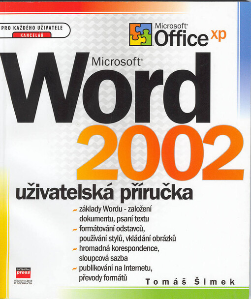 Microsoft Word 2002: uživatelská příručka