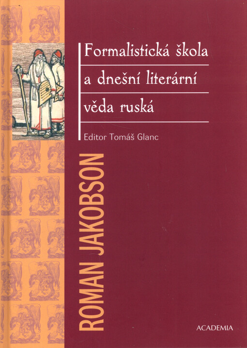 Formalistická škola a dnešní literární věda ruská: Brno 1935