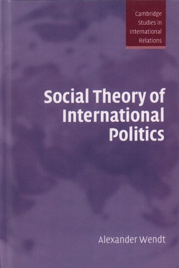 Social theory of international politics