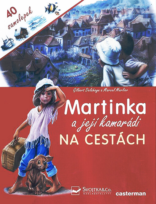Martinka a její kamarádi na cestách