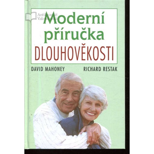 Moderní příručka dlouhověkosti