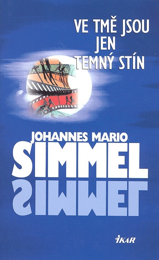 Ve tmě jsou jen temný stín, Vyd. 3., (V Euromedia Group 2.)