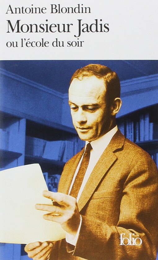 Monsieur Jadis ou l'école du soir
