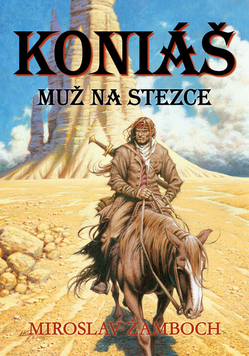 Koniáš : muž na stezce