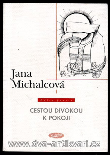 Cestou divokou k pokoji