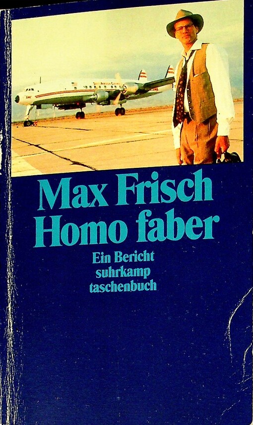 Homo faber : ein Bericht
