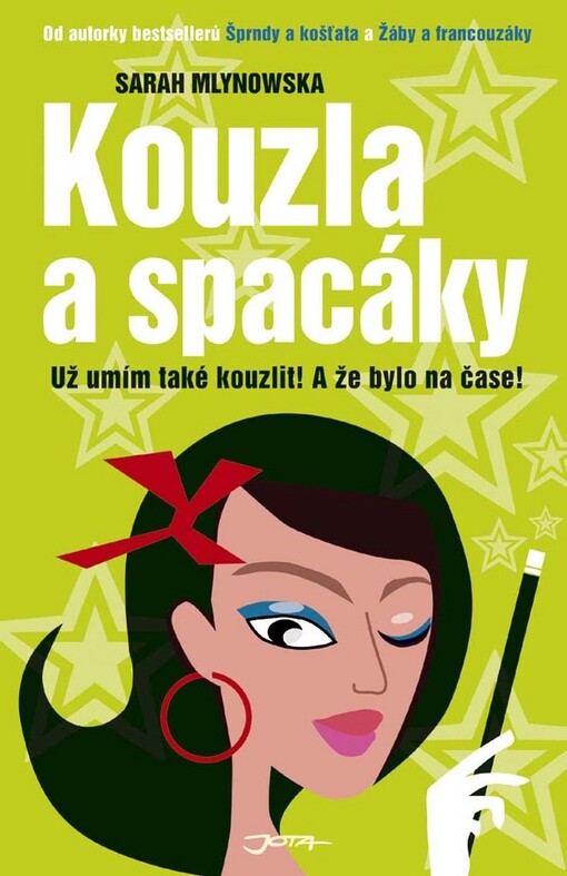 Kouzla a spacáky: už umím taky čarovat! A že bylo načase!