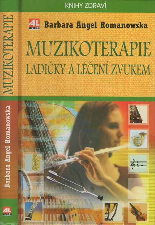 Muzikoterapie : ladičky a léčení zvukem