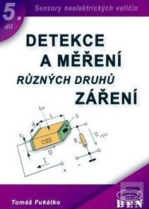 Detekce a měření různých druhů záření