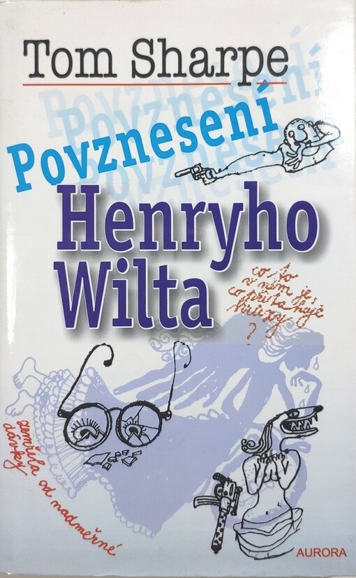 Povznesení Henryho Wilta