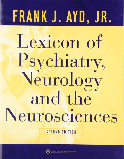 Lexicon of Psychiatry, Neurology, and the Neurosciences