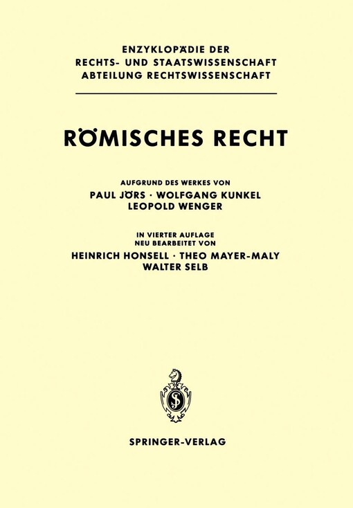 Römisches Recht (Enzyklopädie der Rechts- und Staatswissenschaft / Abteilung Rechtswissenschaft) (German Edition)