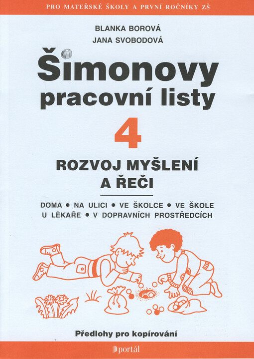 Šimonovy pracovní listy. 4, Rozvoj myšlení a řeči