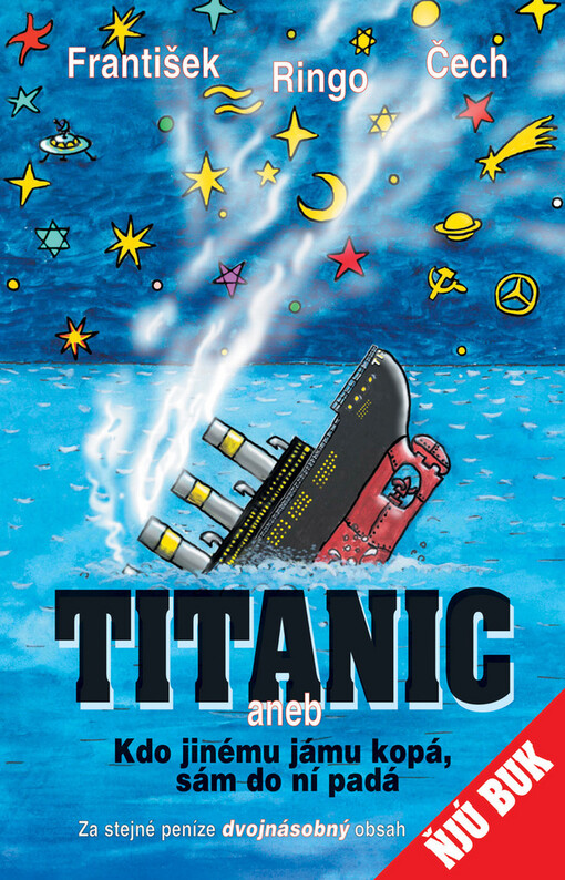 Titanic, aneb, Kdo jinému jámu kopá, sám do ní padá ; Ruský týden