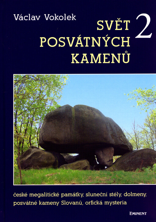 Svět posvátných kamenů, sv. 2