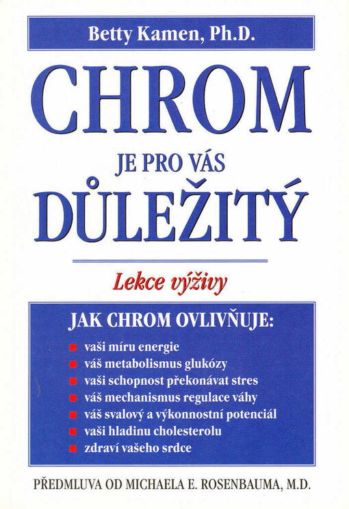 Chrom je pro vás důležitý : lekce výživy